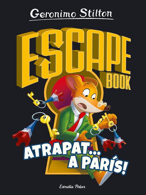 Title details for Escape Book 3. Atrapat a París by Geronimo Stilton - Available